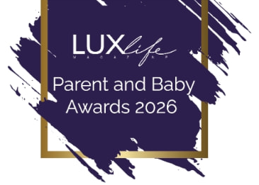 LUXlife Parent and Baby Awards 2026
